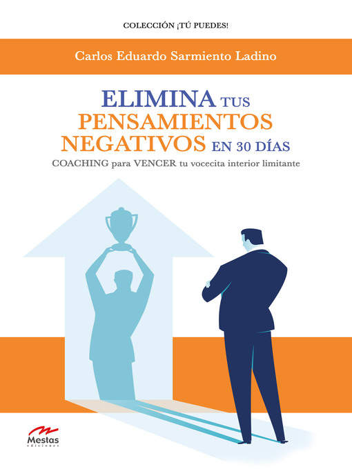 Title details for Elimina tus pensamientos negativos en 30 días by Carlos Eduardo Sarmiento Ladino - Available